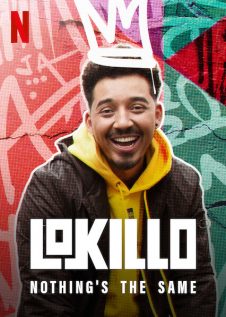 Lokillo: Nothing’s the Same (2021) โลกิลโย: อะไรๆ ก็ไม่เหมือนเดิม | Netflix