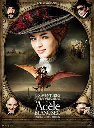 The Extraordinary Adventures of Adèle Blanc-Sec (2010) พลังอะเดลข้ามขอบฟ้าโค่น 5 อภิมหาภัย