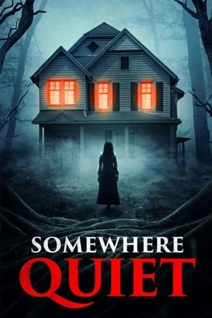 Somewhere Quiet (2024)