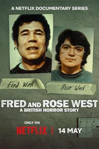 ดูซีรี่ย์ Fred & Rose West: A British Horror Story (2025) เฟร็ดและโรส เวสต์: เรื่องสยองของอังกฤษ