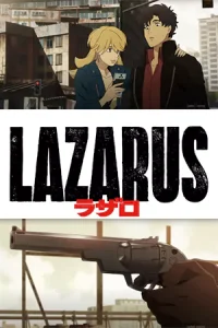 ดูซีรี่ย์ Lazarus (2025)