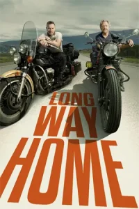 ดูซีรี่ย์ The Long Way Home (2025)