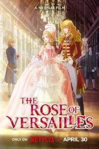 The Rose of Versailles (2025) กุหลาบแวร์ซายส์
