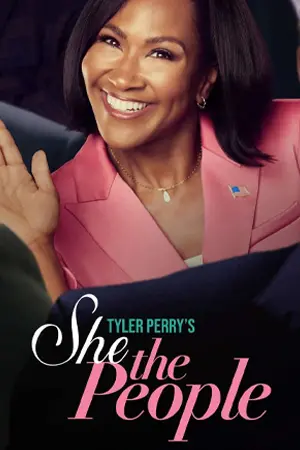 Tyler Perry’s She the People (2025) นางฟ้าประชาชี