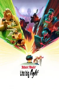 ดูซีรี่ย์ Asterix & Obelix: The Big Fight (2025) แอสเตอริกซ์ และโอเบลิกซ์กับสมรภูมิหัวหน้าเผ่า