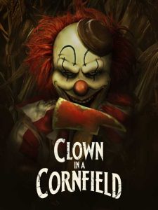 Clown In A Cornfield (2025)