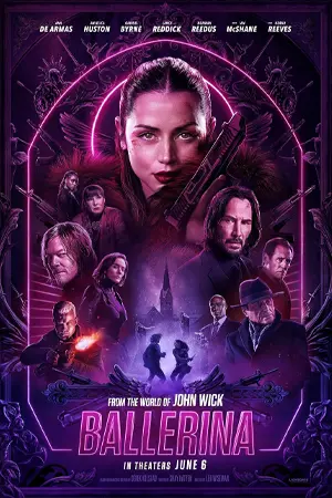 From the World of John Wick Ballerina (2025) จักรวาลของ จอห์น วิค บัลเลรินา แค้นกว่านรก
